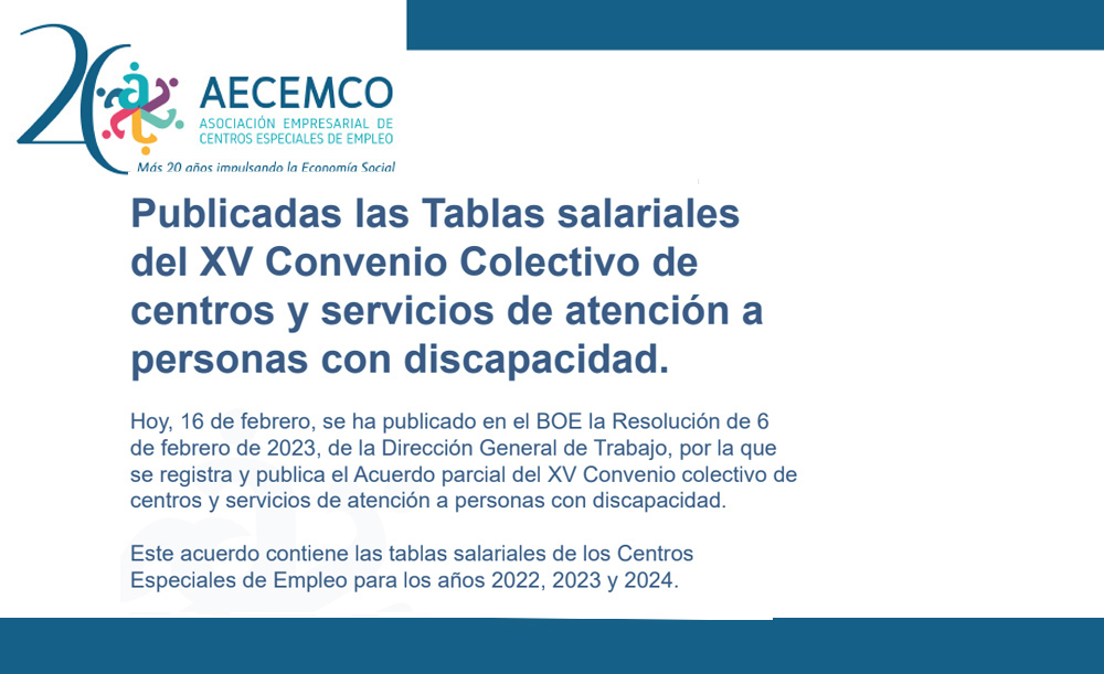 Publicadas las Tablas salariales  del XV Convenio Colectivo de  centros y servicios de atención a personas con discapacidad./